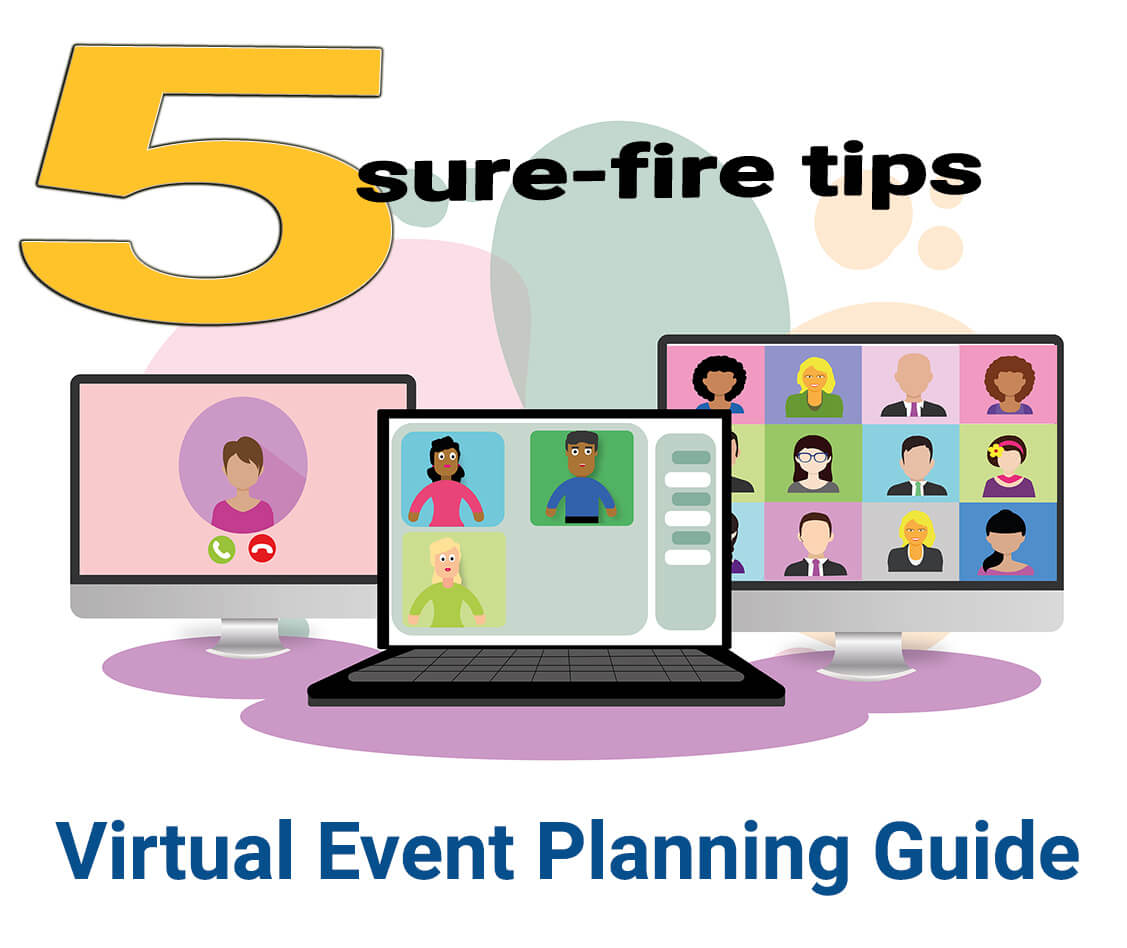 Virtual event planning guide - 5 Sure-fire tips